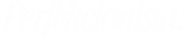 Perfekcionista